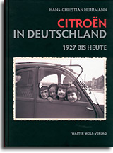 Citroën in Deutschland. 1927 bis heute.